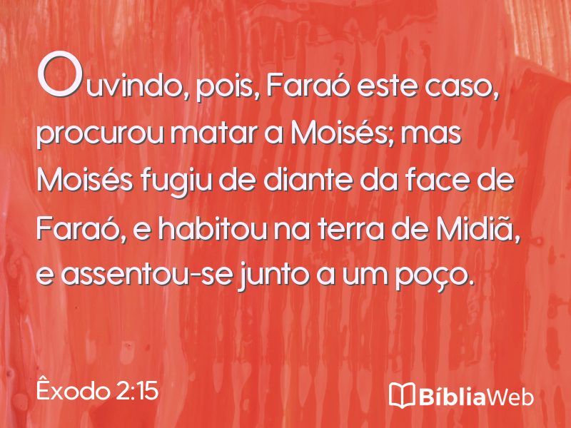 Êxodo 2:15 em imagem para compartilhar