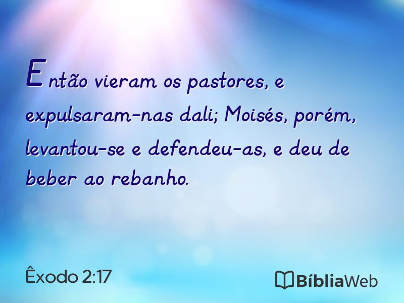 Êxodo 2:17 em imagem para compartilhar