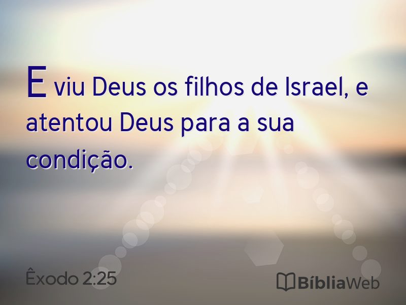 Êxodo 2:25 em imagem para compartilhar