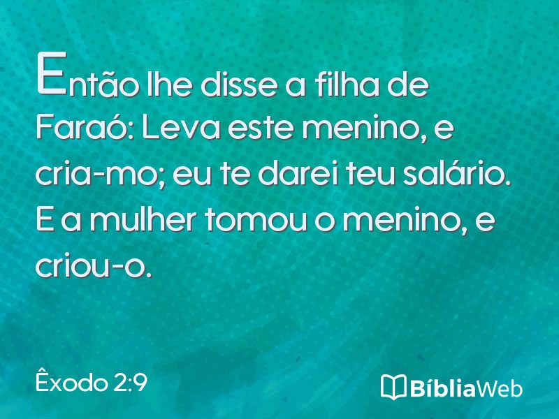 Êxodo 2:9 em imagem para compartilhar