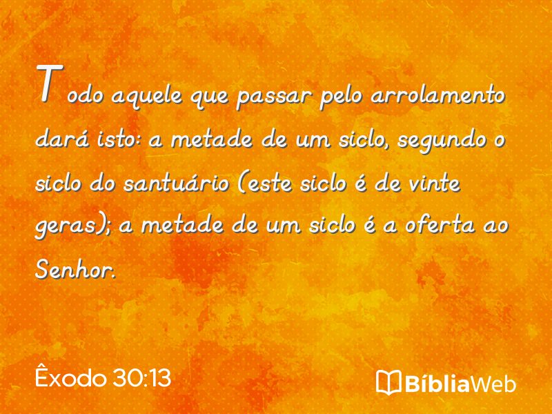 Êxodo 30:13 em imagem para compartilhar