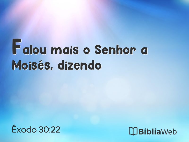 Êxodo 30:22 em imagem para compartilhar