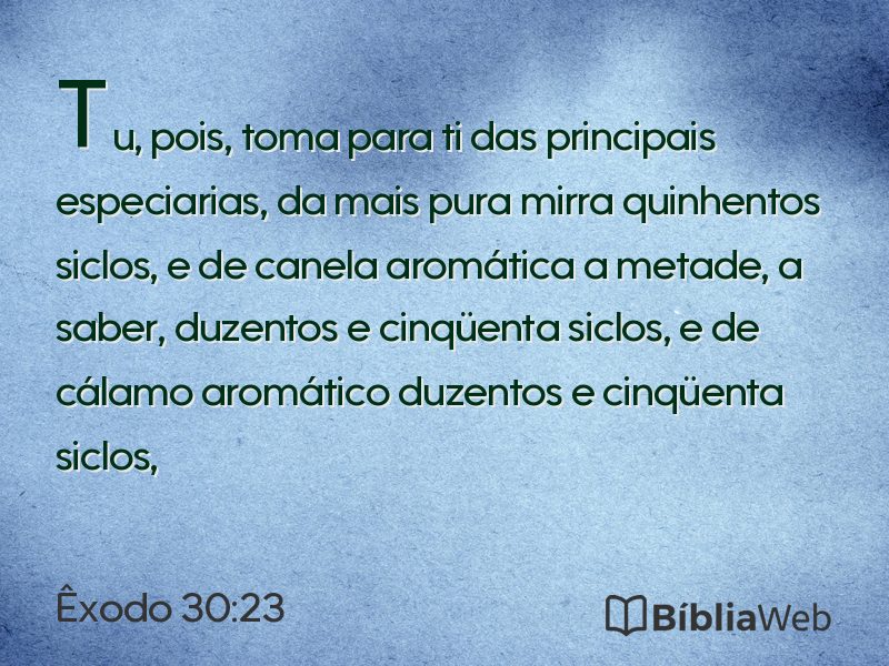 Êxodo 30:23 em imagem para compartilhar