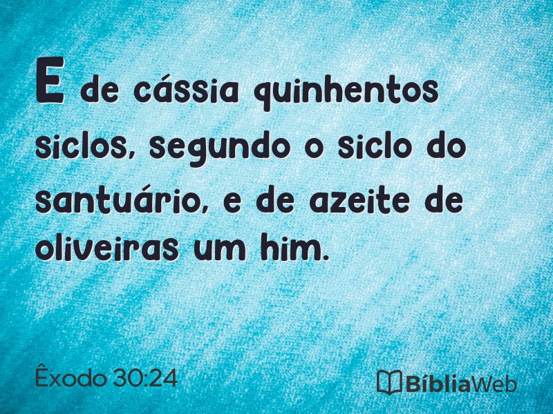 Êxodo 30:24 em imagem para compartilhar