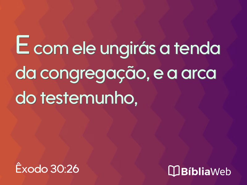 Êxodo 30:26 em imagem para compartilhar