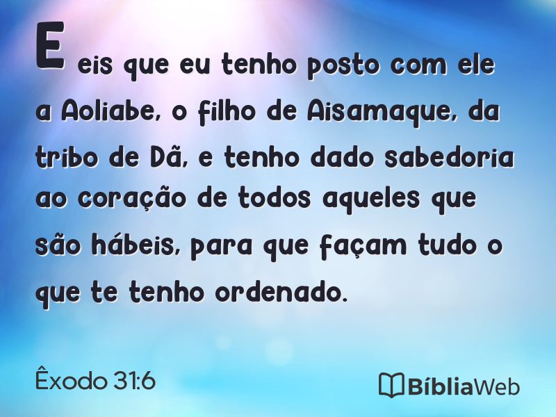 Êxodo 31:6 em imagem para compartilhar