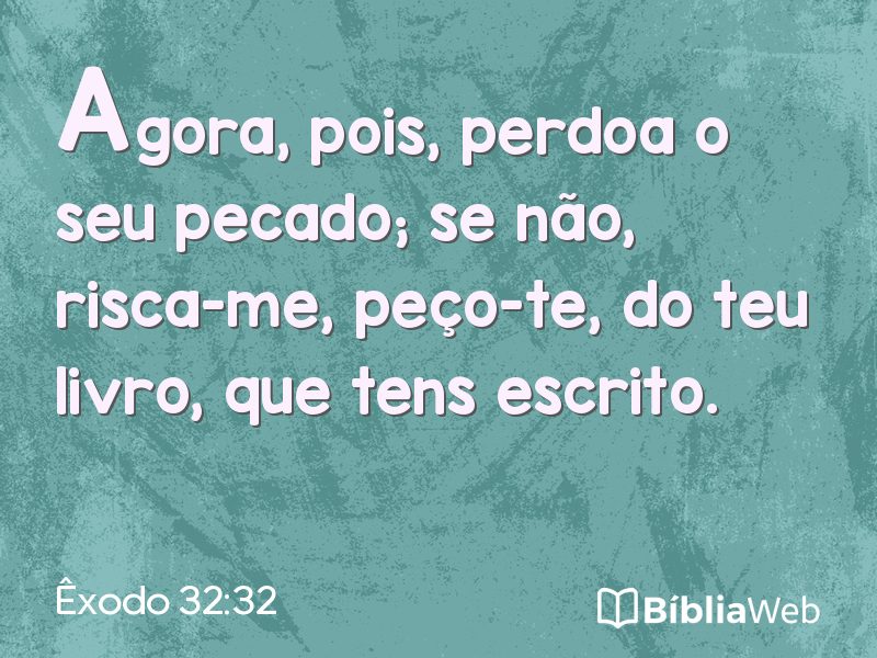 Êxodo 32:32 em imagem para compartilhar