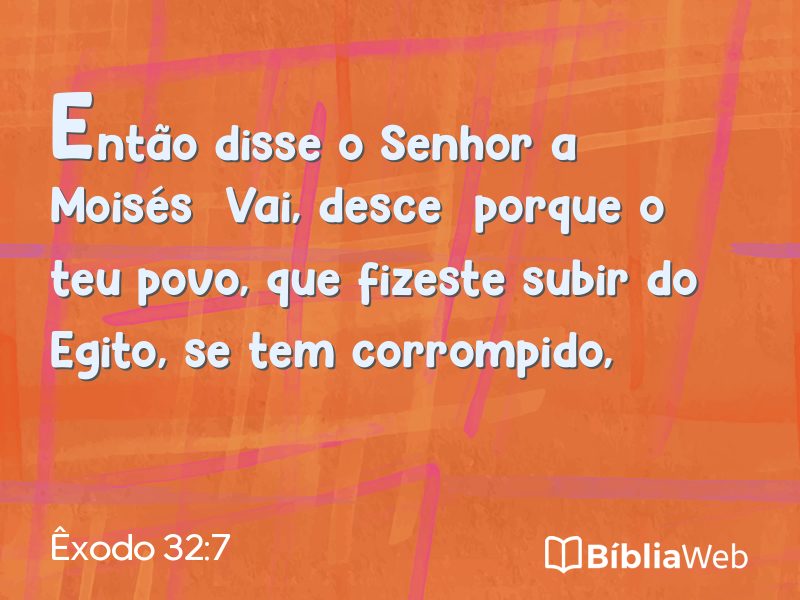 Êxodo 32:7 em imagem para compartilhar