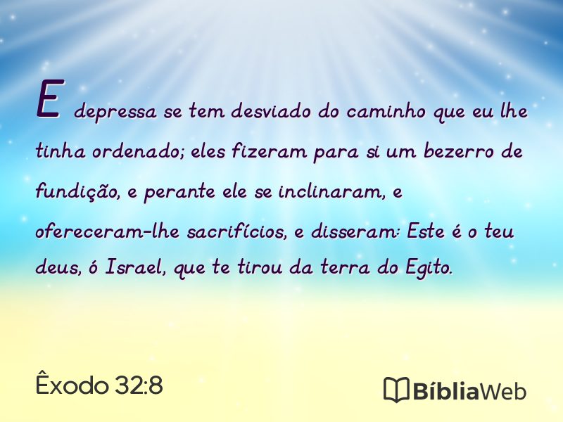 Êxodo 32:8 em imagem para compartilhar