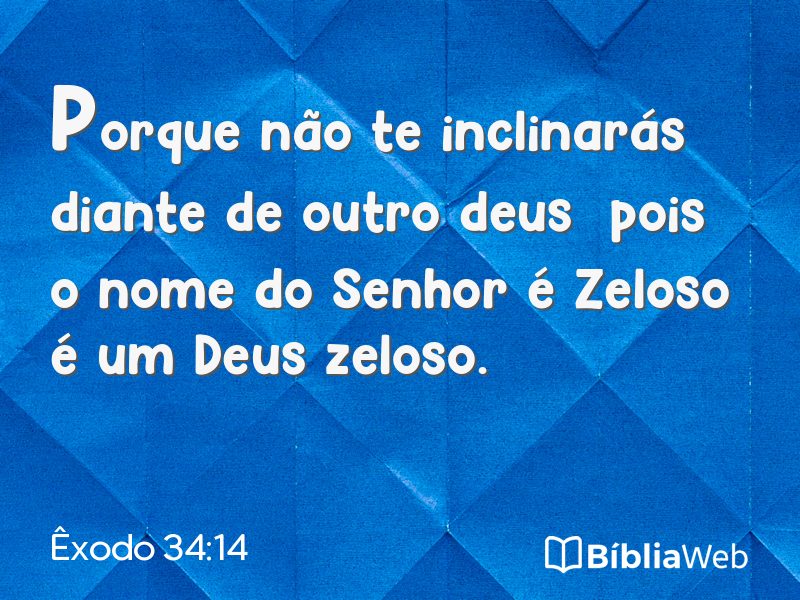 Êxodo 34:14 em imagem para compartilhar