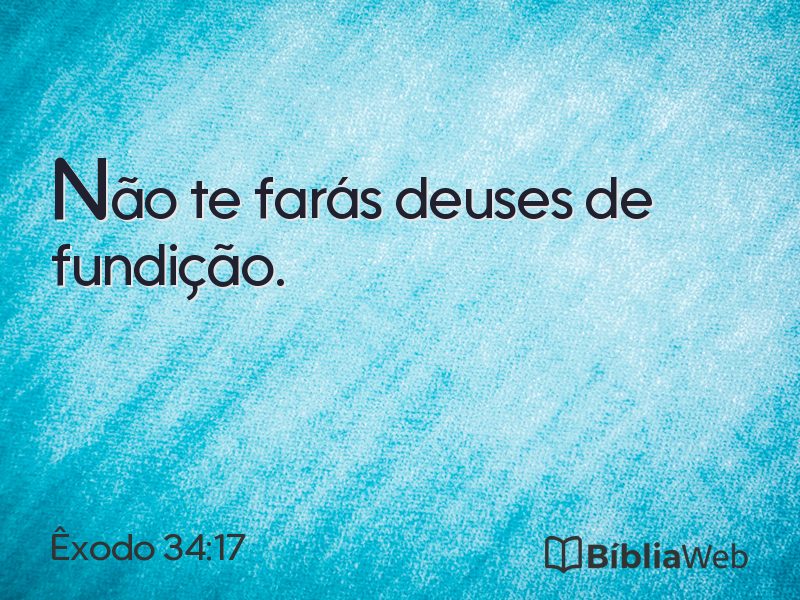 Êxodo 34:17 em imagem para compartilhar