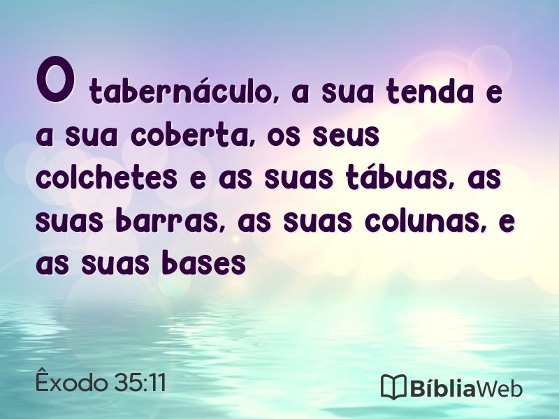 Êxodo 35:11 em imagem para compartilhar