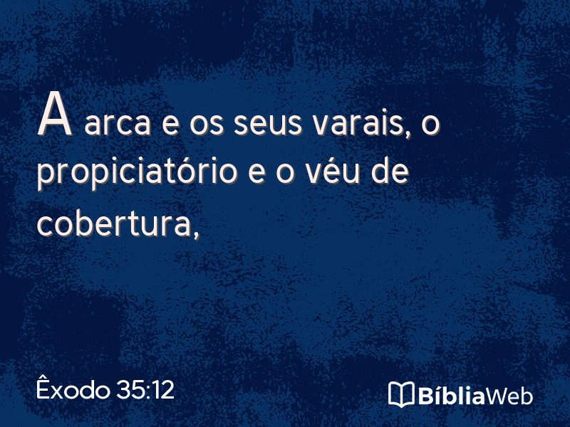 Êxodo 35:12 em imagem para compartilhar