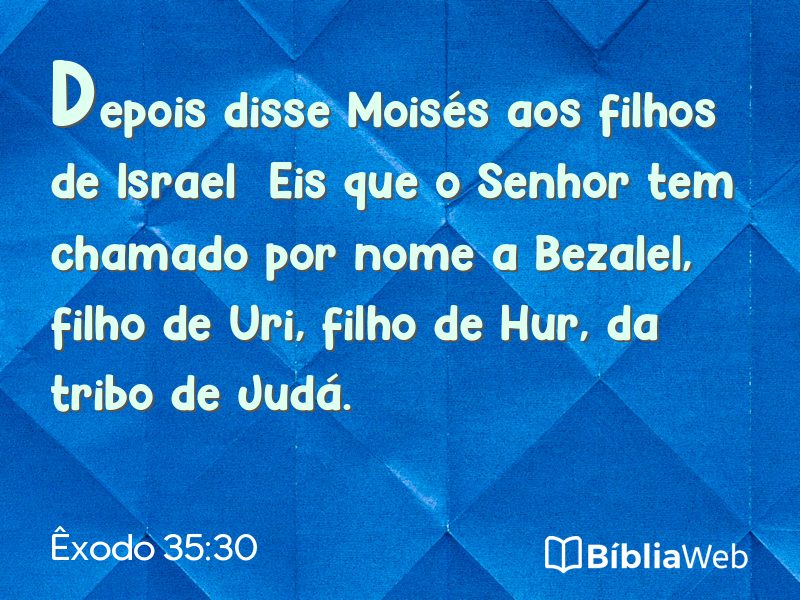 Êxodo 35:30 em imagem para compartilhar
