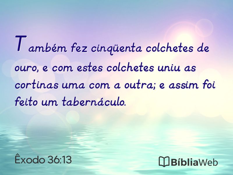 Êxodo 36:13 em imagem para compartilhar