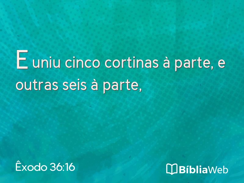 Êxodo 36:16 em imagem para compartilhar
