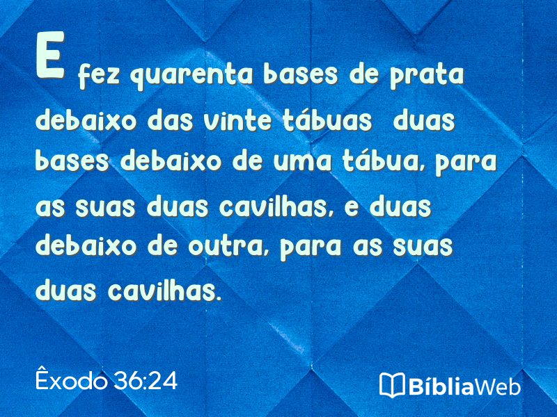 Êxodo 36:24 em imagem para compartilhar