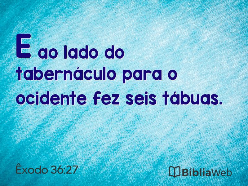 Êxodo 36:27 em imagem para compartilhar