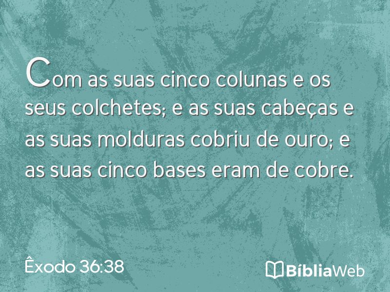 Êxodo 36:38 em imagem para compartilhar