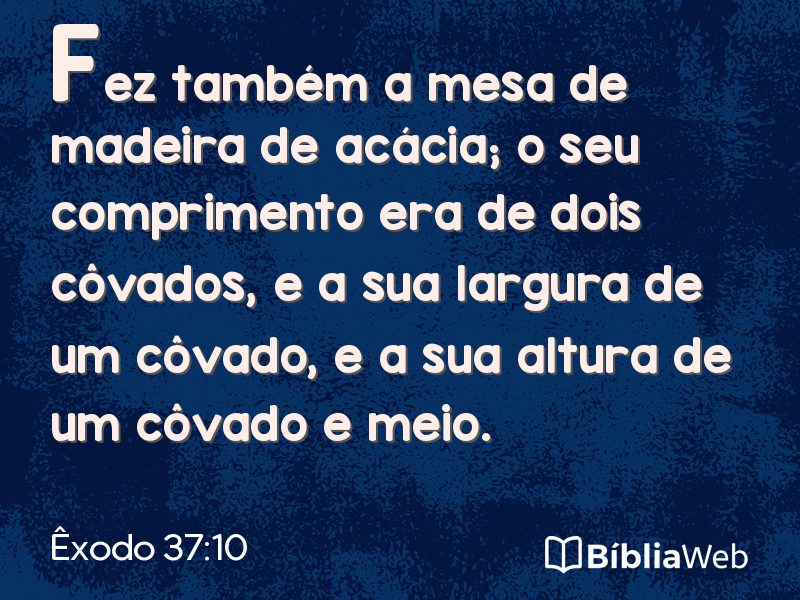 Êxodo 37:10 em imagem para compartilhar