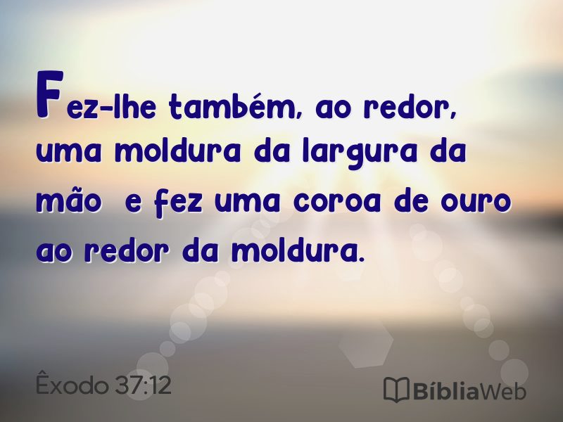 Êxodo 37:12 em imagem para compartilhar