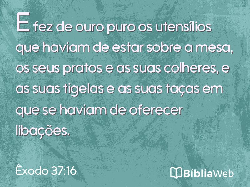 Êxodo 37:16 em imagem para compartilhar