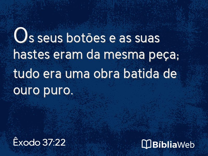 Êxodo 37:22 em imagem para compartilhar