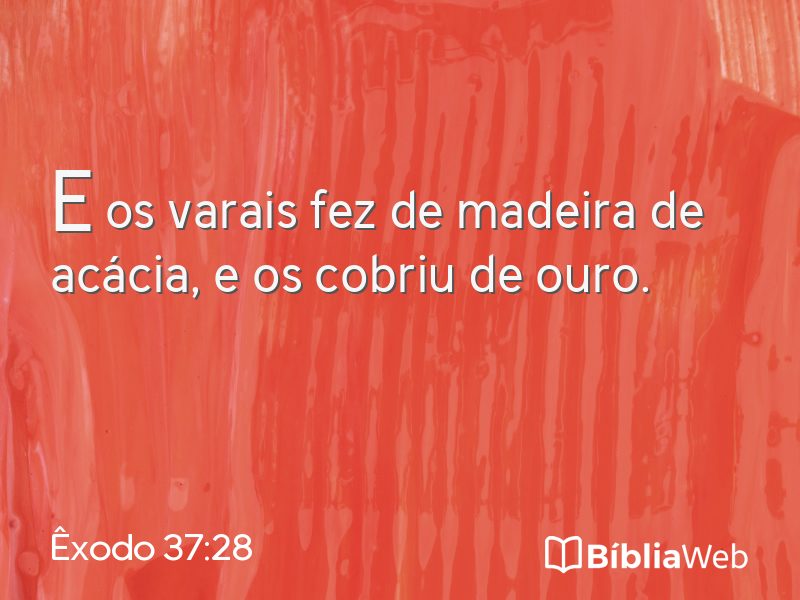 Êxodo 37:28 em imagem para compartilhar