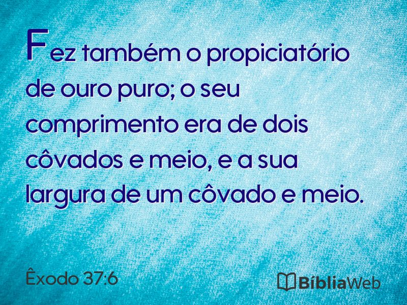 Êxodo 37:6 em imagem para compartilhar