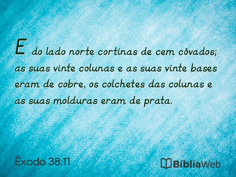 Êxodo 38:11 em imagem para compartilhar