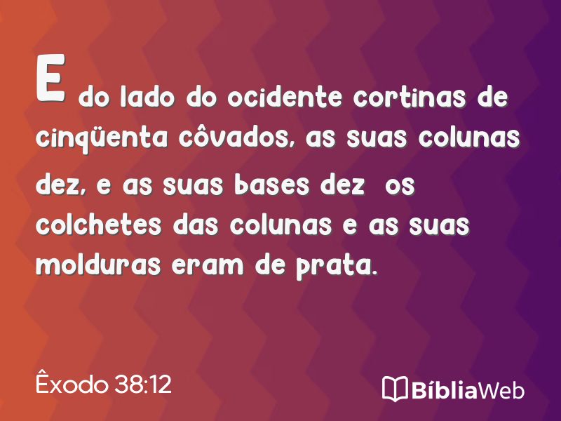 Êxodo 38:12 em imagem para compartilhar