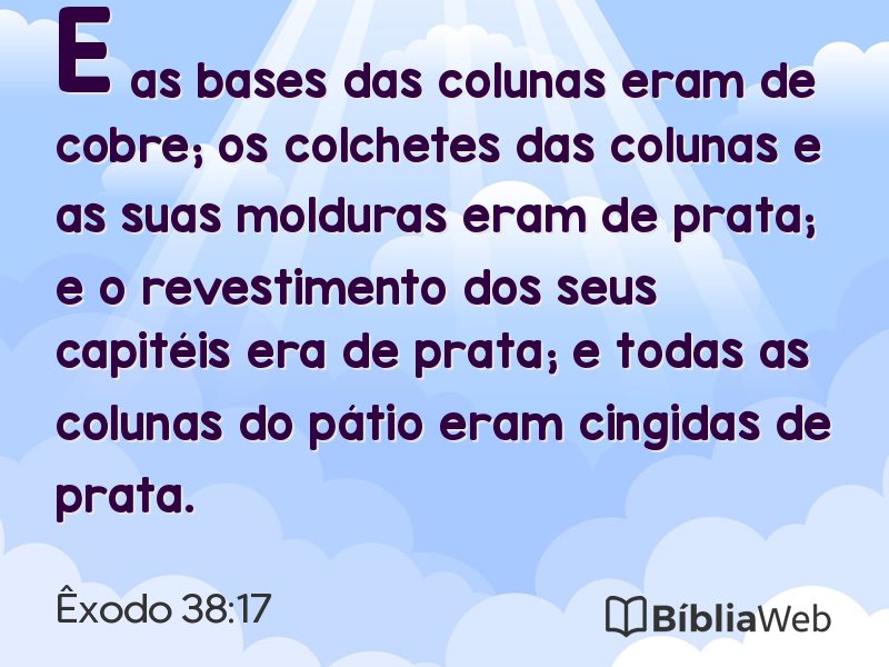 Êxodo 38:17 em imagem para compartilhar