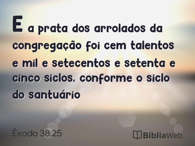 Êxodo 38:25 em imagem para compartilhar