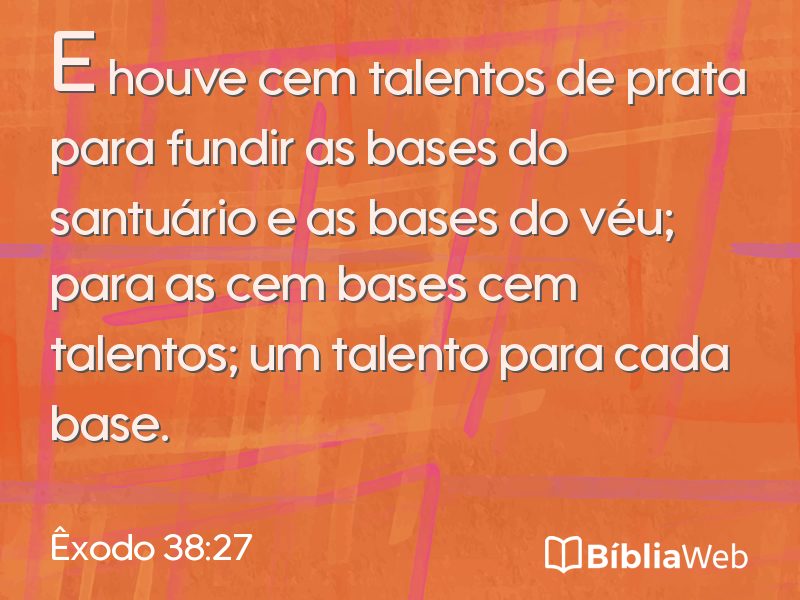 Êxodo 38:27 em imagem para compartilhar
