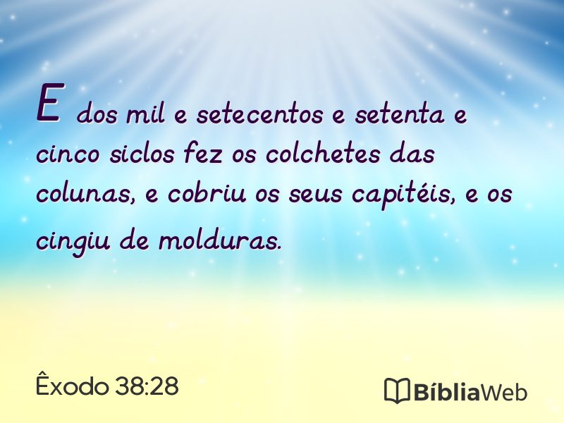 Êxodo 38:28 em imagem para compartilhar