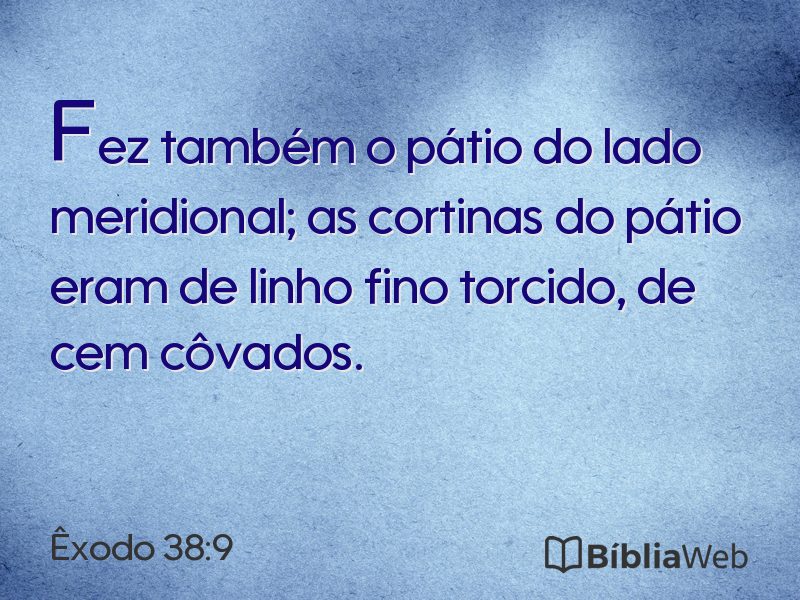 Êxodo 38:9 em imagem para compartilhar