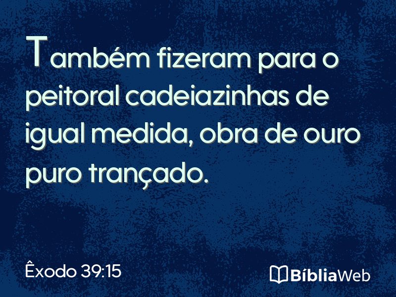Êxodo 39:15 em imagem para compartilhar