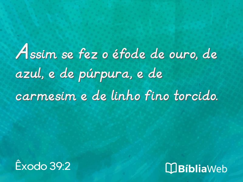 Êxodo 39:2 em imagem para compartilhar