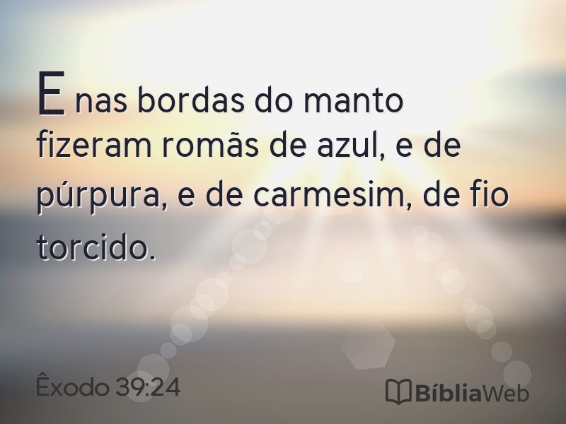 Êxodo 39:24 em imagem para compartilhar