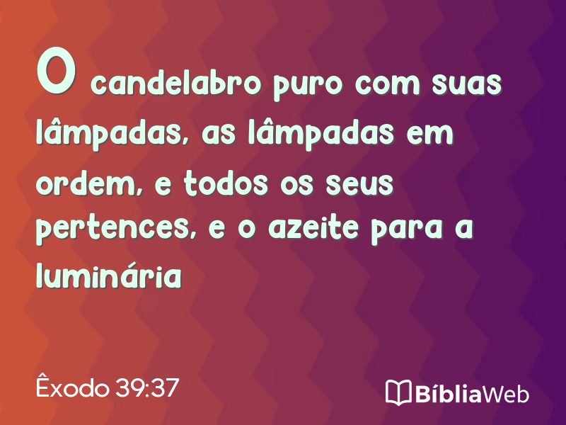 Êxodo 39:37 em imagem para compartilhar