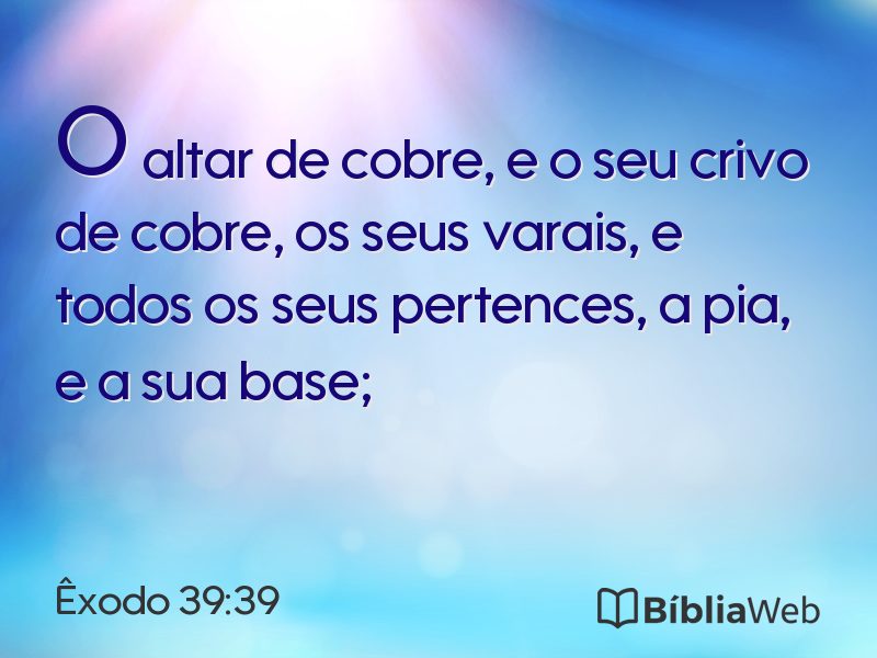 Êxodo 39:39 em imagem para compartilhar