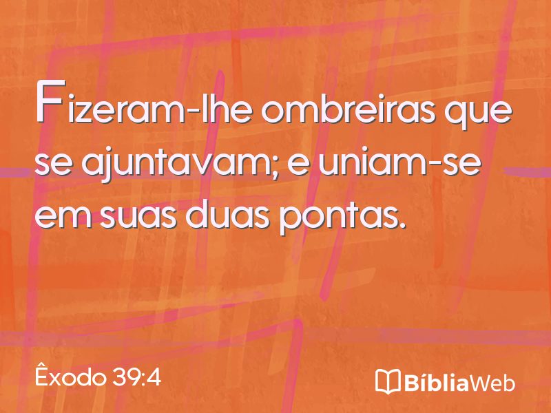 Êxodo 39:4 em imagem para compartilhar