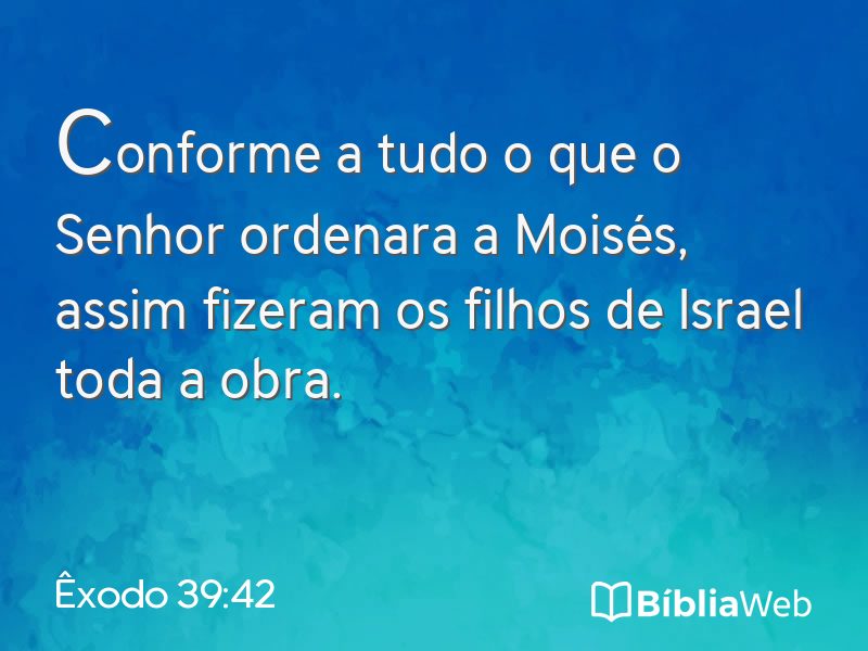Êxodo 39:42 em imagem para compartilhar