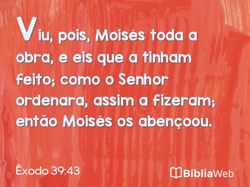 Êxodo 39:43 em imagem para compartilhar