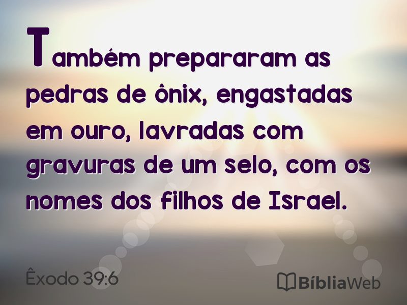 Êxodo 39:6 em imagem para compartilhar