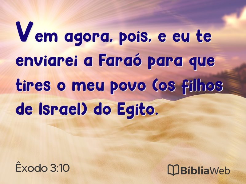 Êxodo 3:10 em imagem para compartilhar