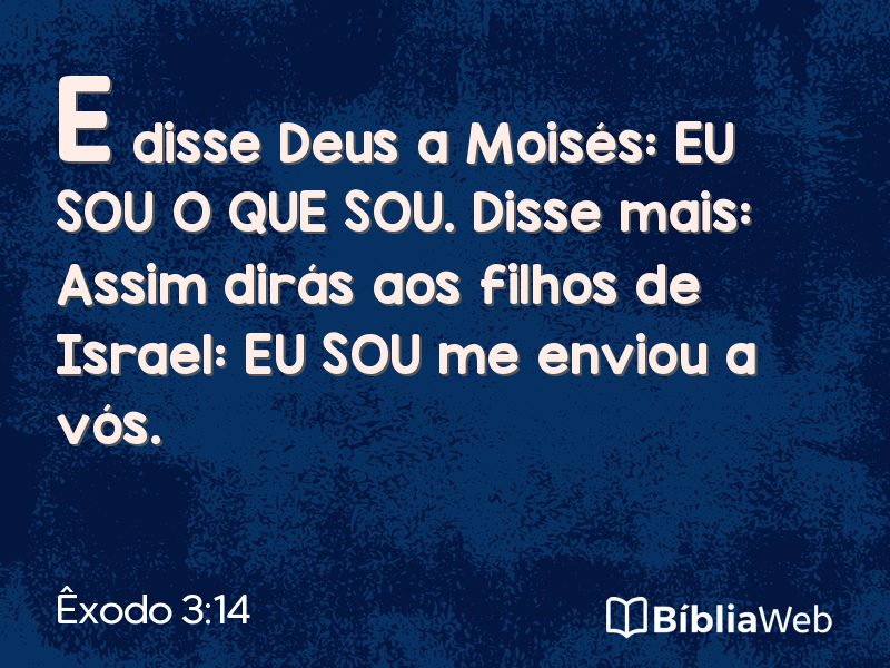 Êxodo 3:14 em imagem para compartilhar