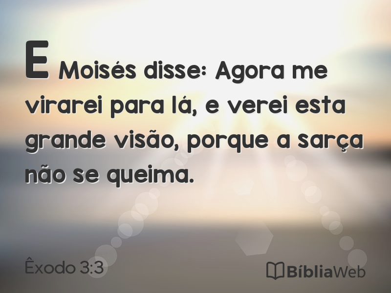 Êxodo 3:3 em imagem para compartilhar