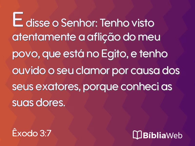 Êxodo 3:7 em imagem para compartilhar
