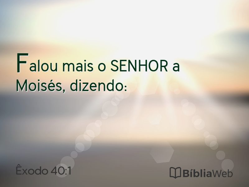 Êxodo 40:1 em imagem para compartilhar